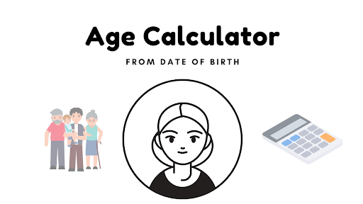 How to calculate your age with our age calculator ?